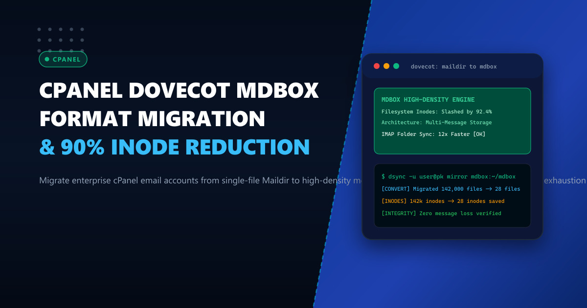 Migrating cPanel Dovecot from Maildir to High-Performance mdbox Multi-Message Format in Pakistan