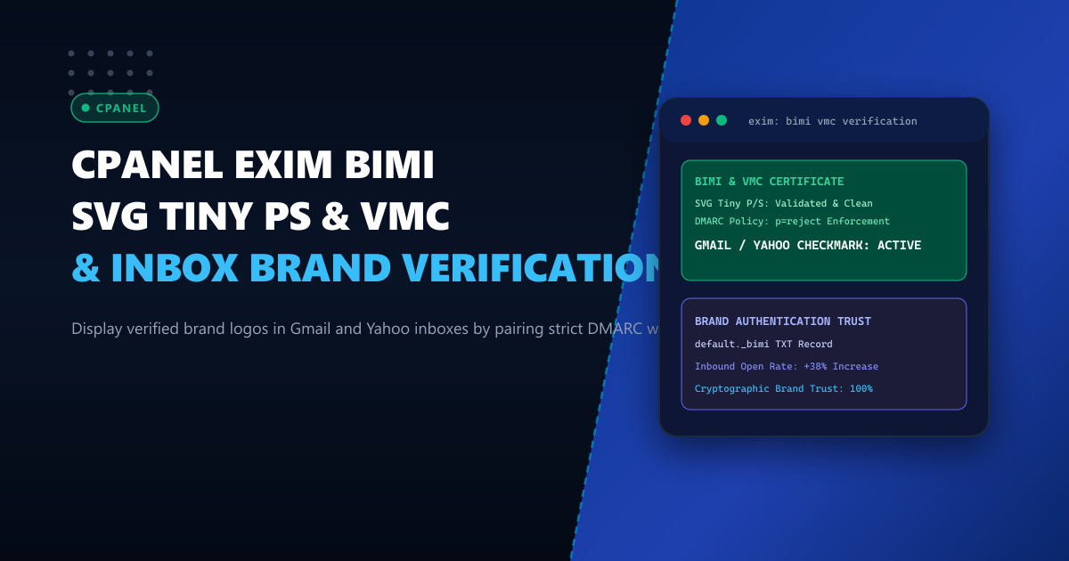 cPanel Exim BIMI Implementation: SVG Tiny P/S & VMC Certificate Verification