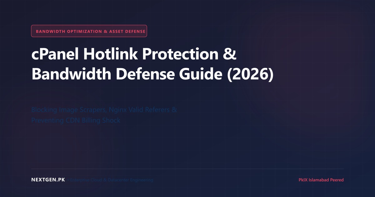 cPanel Hotlink Protection & Bandwidth Defense Guide (2026)