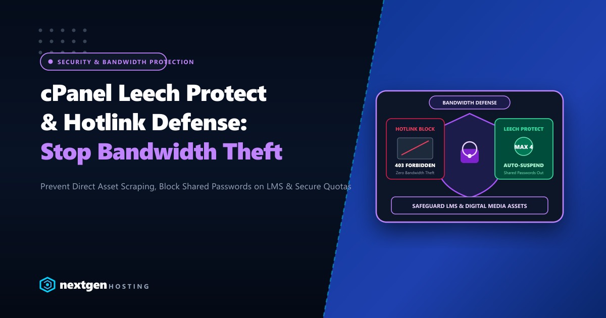 cPanel Leech Protect & Hotlink Defense: Stop Bandwidth Theft in Pakistan (2026)