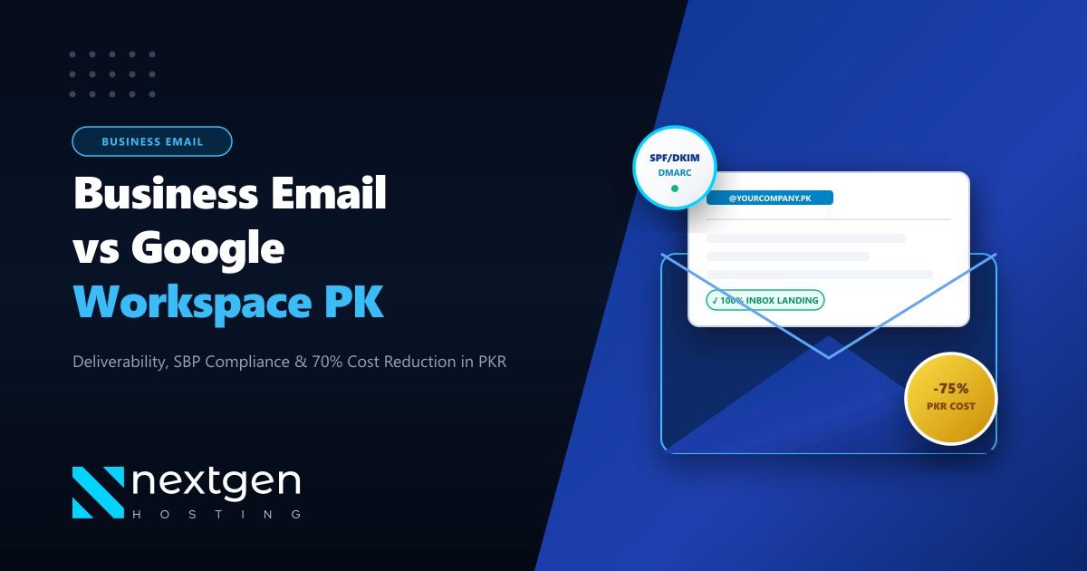 Business Email Hosting vs. Google Workspace in Pakistan: Cost & Compliance (2026)