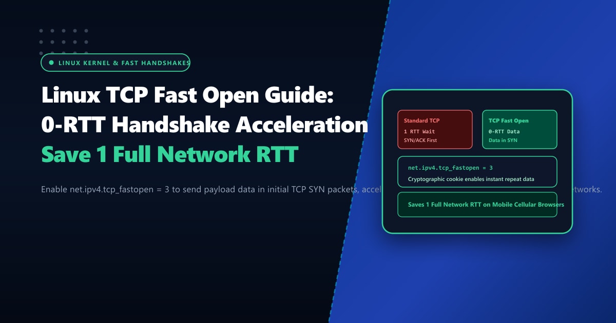 Linux Kernel TCP Fast Open (TFO) Cookie Exchange & Latency Optimization in Pakistan