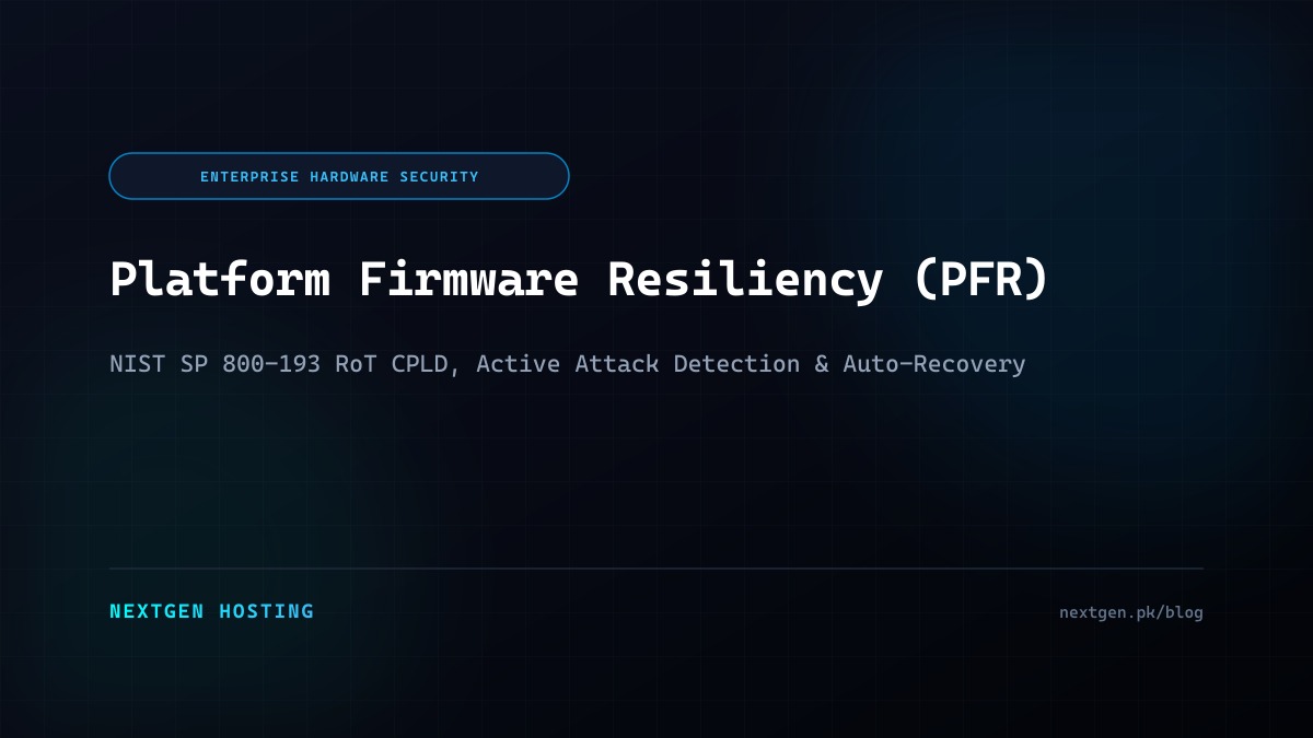 Platform Firmware Resiliency (NIST SP 800-193) in Enterprise Dedicated Servers