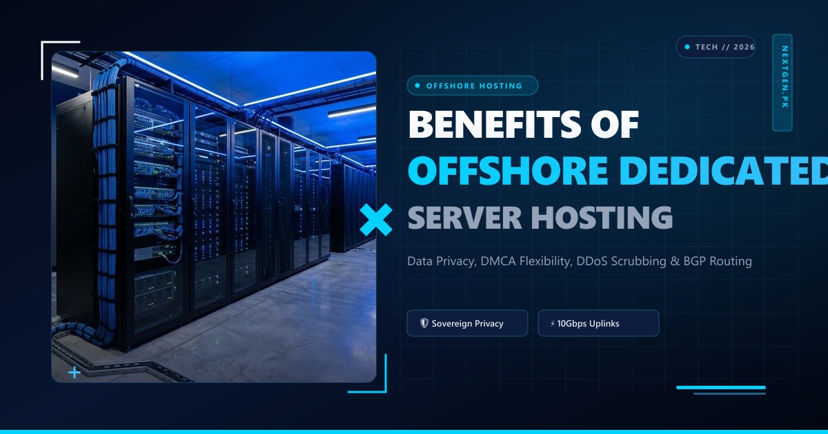 The Strategic Benefits of Offshore Dedicated Server Hosting (2026 Guide)