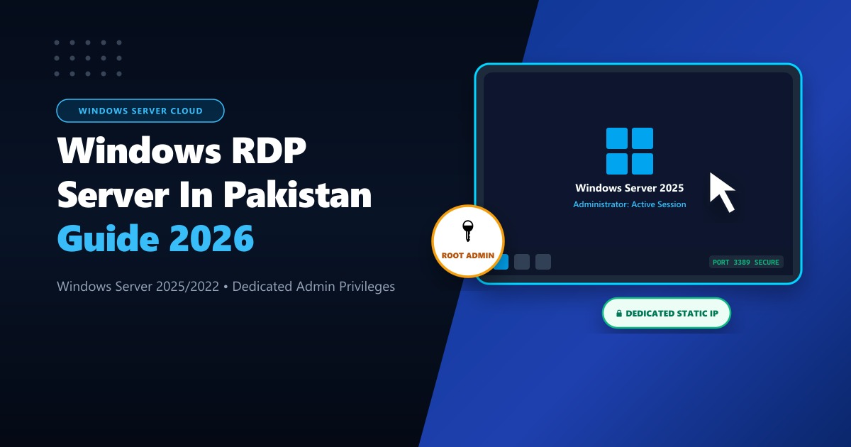Windows RDP Server in Pakistan: Complete Setup, Architecture & Pricing Guide (2026)